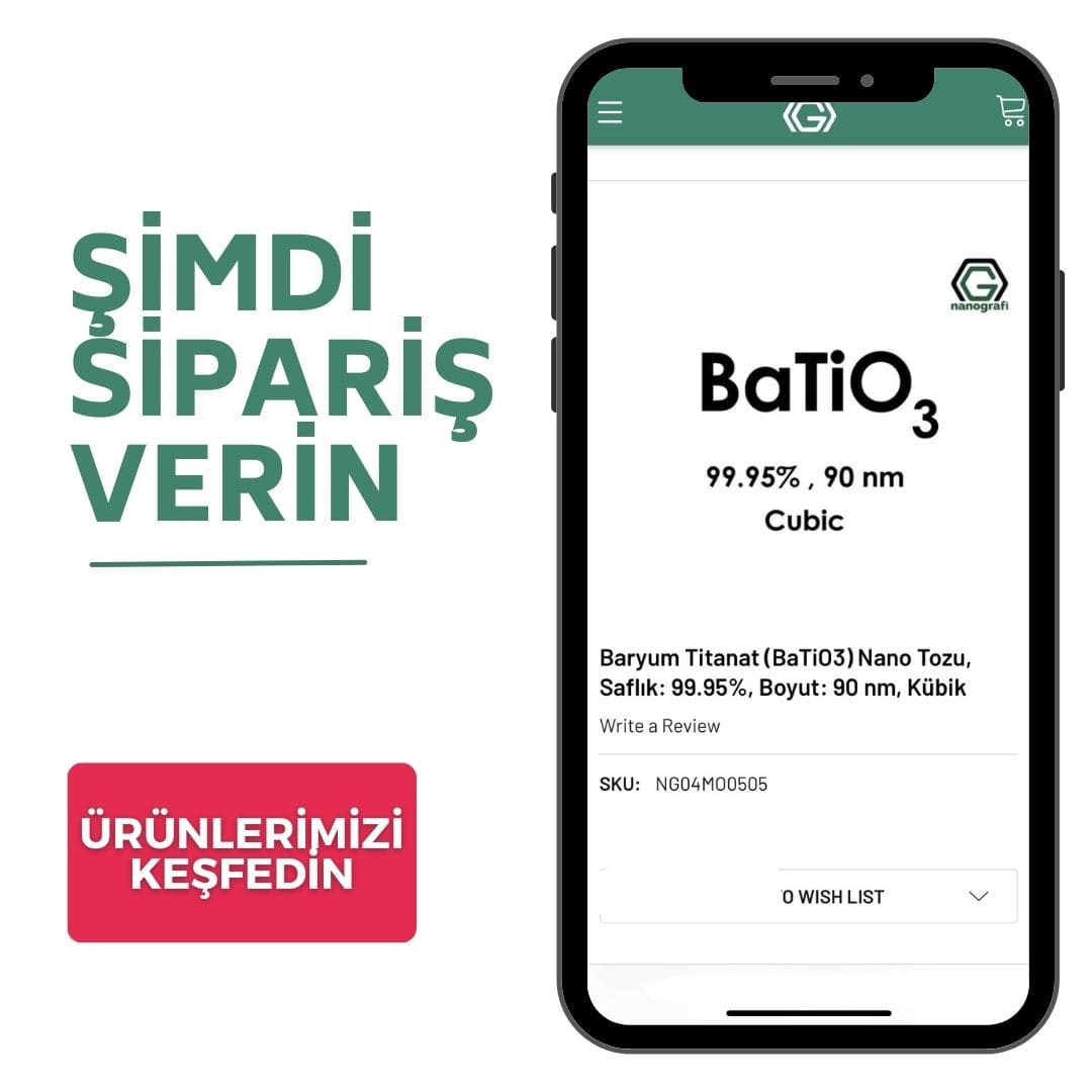 Baryum Titanat (BaTiO3) Nano Tozunu Şimdi İncele