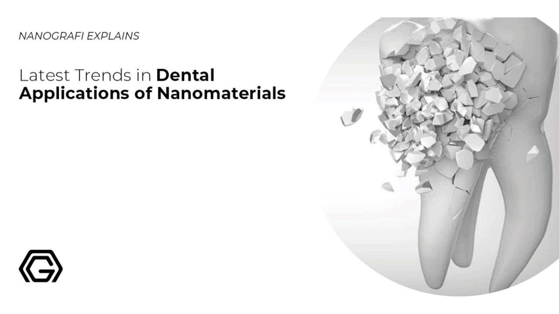 Dental Uygulamalarda Nano Malzemeler Hakkında Son Trendler