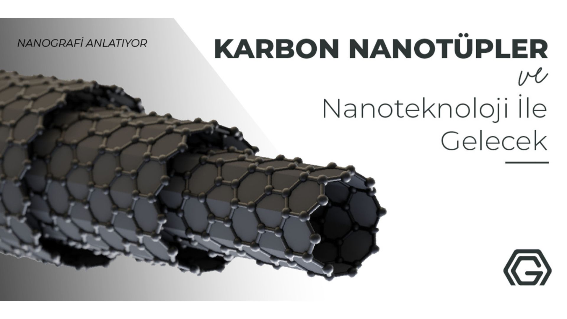 Nanoteknoloji ve Karbon Nanotüpler